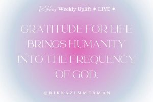 Read more about the article Gratitude for Life Brings Humanity Into the Frequency of God