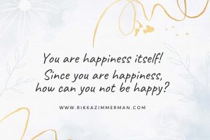 Read more about the article You Are Happiness Itself!